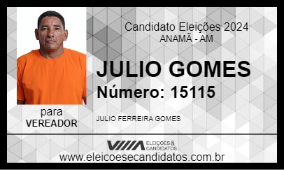 Candidato JULIO GOMES 2024 - ANAMÃ - Eleições