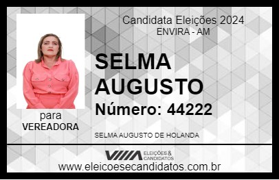 Candidato SELMA AUGUSTO 2024 - ENVIRA - Eleições