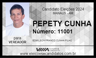 Candidato PEPETY  CUNHA 2024 - MANAUS - Eleições