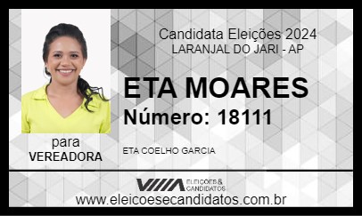 Candidato ETA MOARES 2024 - LARANJAL DO JARI - Eleições