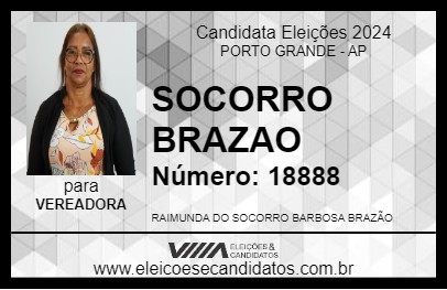 Candidato SOCORRO BRAZAO 2024 - PORTO GRANDE - Eleições