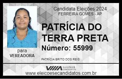 Candidato PATRÍCIA DO TERRA PRETA 2024 - FERREIRA GOMES - Eleições