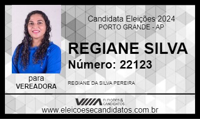 Candidato REGIANE SILVA 2024 - PORTO GRANDE - Eleições