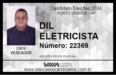 Candidato DIL ELETRICISTA 2024 - PORTO GRANDE - Eleições