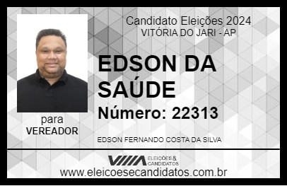 Candidato EDSON DA SAÚDE 2024 - VITÓRIA DO JARI - Eleições