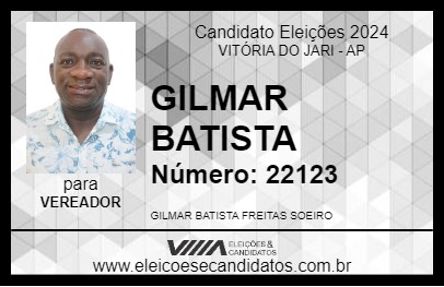 Candidato GILMAR BATISTA 2024 - VITÓRIA DO JARI - Eleições