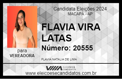 Candidato FLAVIA VIRA LATAS 2024 - MACAPÁ - Eleições