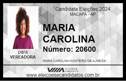 Candidato MARIA CAROLINA 2024 - MACAPÁ - Eleições