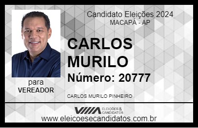 Candidato CARLOS MURILO 2024 - MACAPÁ - Eleições