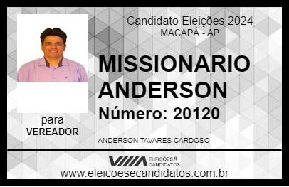 Candidato MISSIONARIO ANDERSON 2024 - MACAPÁ - Eleições