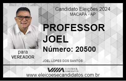 Candidato PROFESSOR  JOEL 2024 - MACAPÁ - Eleições