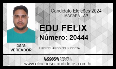 Candidato EDU FELIX 2024 - MACAPÁ - Eleições