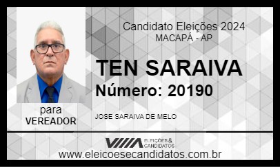 Candidato TEN SARAIVA 2024 - MACAPÁ - Eleições