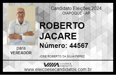 Candidato ROBERTO JACARE 2024 - OIAPOQUE - Eleições