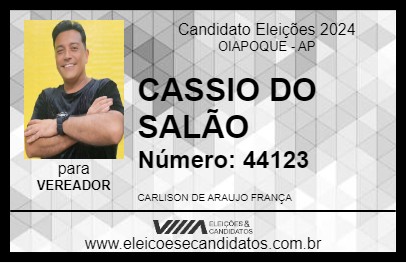 Candidato CASSIO DO SALÃO 2024 - OIAPOQUE - Eleições