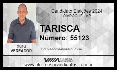 Candidato TARISCA 2024 - OIAPOQUE - Eleições