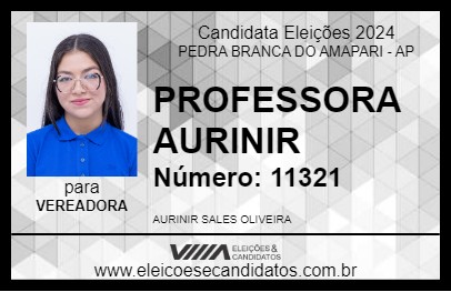 Candidato PROFESSORA AURINIR 2024 - PEDRA BRANCA DO AMAPARI - Eleições