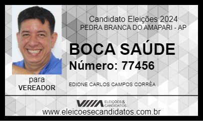 Candidato BOCA SAÚDE 2024 - PEDRA BRANCA DO AMAPARI - Eleições