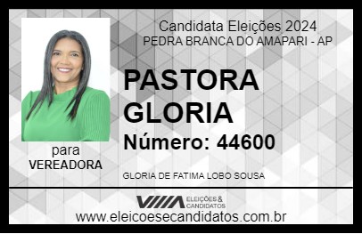 Candidato PASTORA GLORIA 2024 - PEDRA BRANCA DO AMAPARI - Eleições