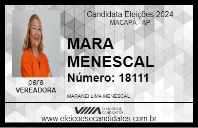 Candidato MARA MENESCAL 2024 - MACAPÁ - Eleições