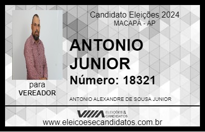 Candidato ANTONIO JUNIOR 2024 - MACAPÁ - Eleições