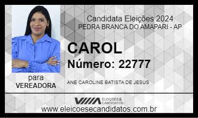 Candidato CAROL 2024 - PEDRA BRANCA DO AMAPARI - Eleições