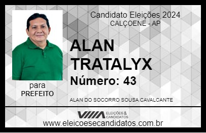 Candidato ALAN TRATALYX 2024 - CALÇOENE - Eleições