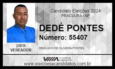 Candidato DEDÉ PONTES 2024 - PRACUÚBA - Eleições