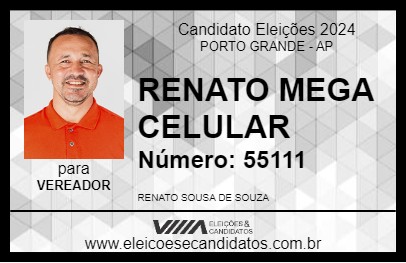 Candidato RENATO MEGA CELULAR 2024 - PORTO GRANDE - Eleições