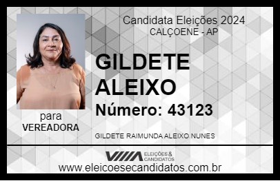 Candidato GILDETE ALEIXO 2024 - CALÇOENE - Eleições