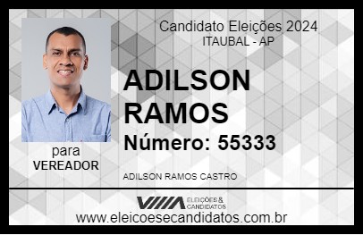 Candidato ADILSON RAMOS 2024 - ITAUBAL - Eleições