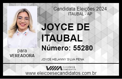 Candidato JOYCE 2024 - ITAUBAL - Eleições