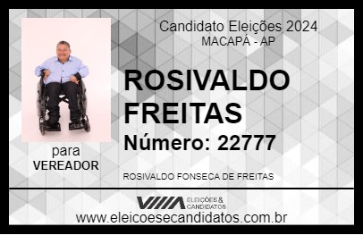 Candidato ROSIVALDO FREITAS 2024 - MACAPÁ - Eleições