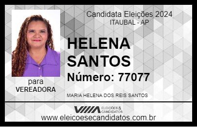 Candidato HELENA SANTOS 2024 - ITAUBAL - Eleições