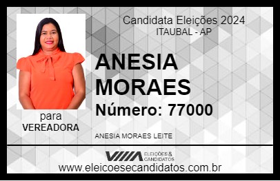 Candidato ANESIA MORAES 2024 - ITAUBAL - Eleições