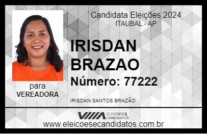 Candidato IRISDAN BRAZAO 2024 - ITAUBAL - Eleições