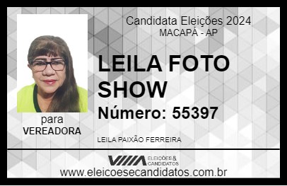 Candidato LEILA FOTO SHOW 2024 - MACAPÁ - Eleições