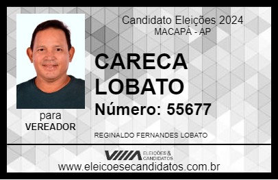 Candidato CARECA LOBATO 2024 - MACAPÁ - Eleições