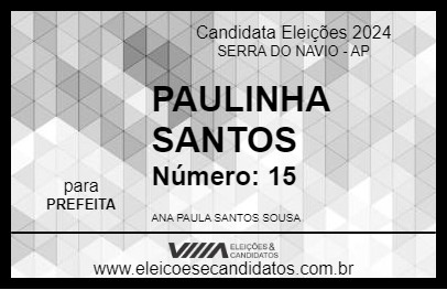 Candidato PAULINHA SANTOS 2024 - SERRA DO NAVIO - Eleições