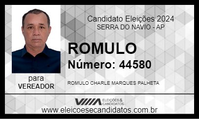 Candidato ROMULO 2024 - SERRA DO NAVIO - Eleições