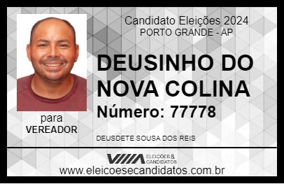 Candidato DEUSINHO DO NOVA COLINA 2024 - PORTO GRANDE - Eleições