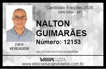 Candidato NALTON GUIMARÃES 2024 - SANTANA - Eleições