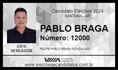 Candidato PABLO BRAGA 2024 - SANTANA - Eleições