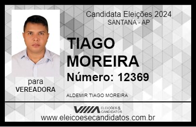 Candidato TIAGO MOREIRA 2024 - SANTANA - Eleições