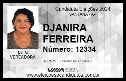 Candidato DJANIRA FERREIRA 2024 - SANTANA - Eleições