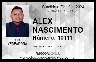 Candidato ALEX NASCIMENTO 2024 - SERRA DO NAVIO - Eleições