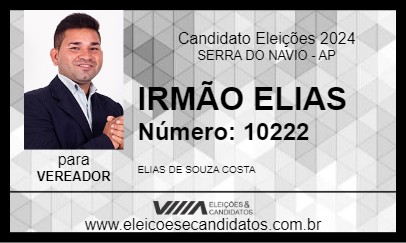 Candidato IRMÃO ELIAS 2024 - SERRA DO NAVIO - Eleições