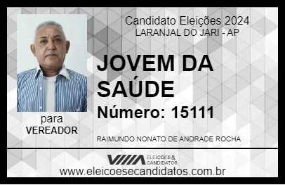 Candidato JOVEM DA SAÚDE 2024 - LARANJAL DO JARI - Eleições