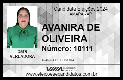 Candidato AVANIRA DE OLIVEIRA 2024 - AMAPÁ - Eleições