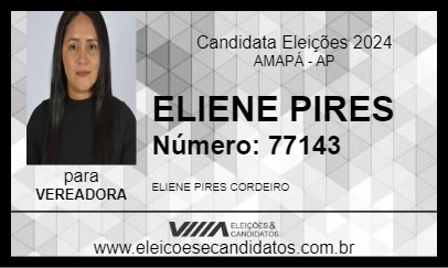 Candidato ELIENE PIRES 2024 - AMAPÁ - Eleições